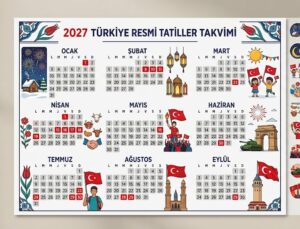 2027 Resmi Tatil Takvimi Belli Oldu: İşte Uzun Tatil Fırsatları ve İzin Haritası