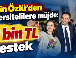 Yasin Özlü’den üniversitelilere müjde: 10 bin TL destek
