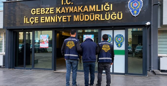 Gebze’de 13 Yıl 4 Ay Hapis Cezası Bulunan Şahıs Yakalandı
