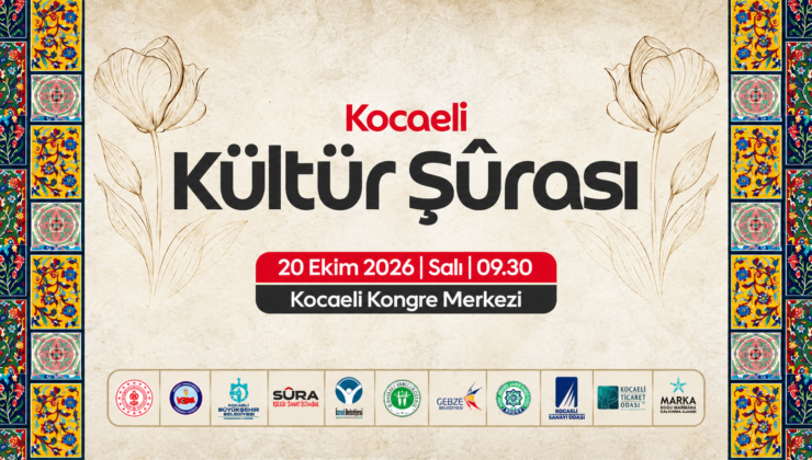 Kocaeli’nin Kültür ve Sanat Yol Haritası Şûra’da Belirlenecek