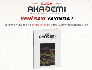 Şûra Akademi’nin 13. sayısı okurla buluştu