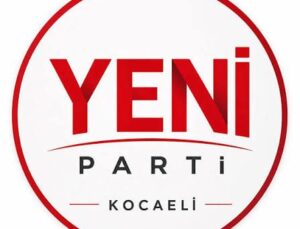 YENİ Parti Kocaeli’de 12 ilçe başkanı belli oldu: Gözler 18 Ekim’e çevrildi